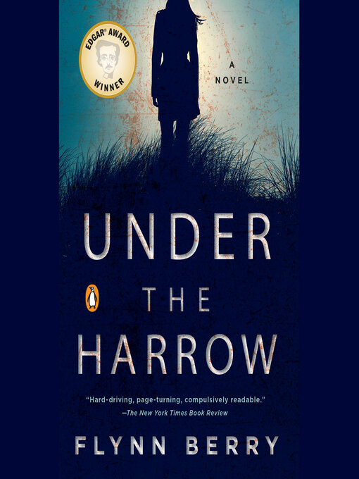 Title details for Under the Harrow by Flynn Berry - Available
